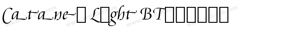 Cataneo Light BT字体转换